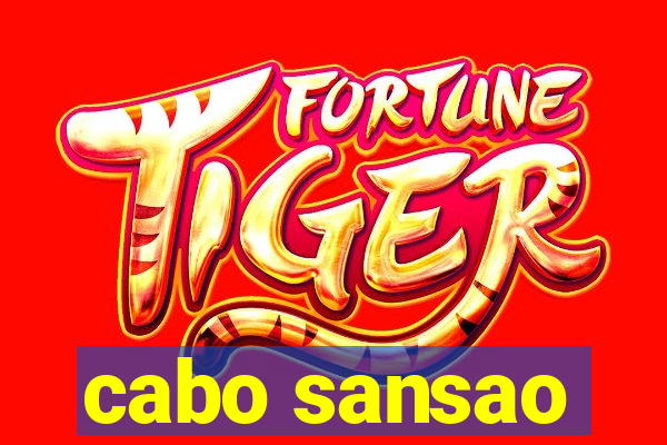 cabo sansao